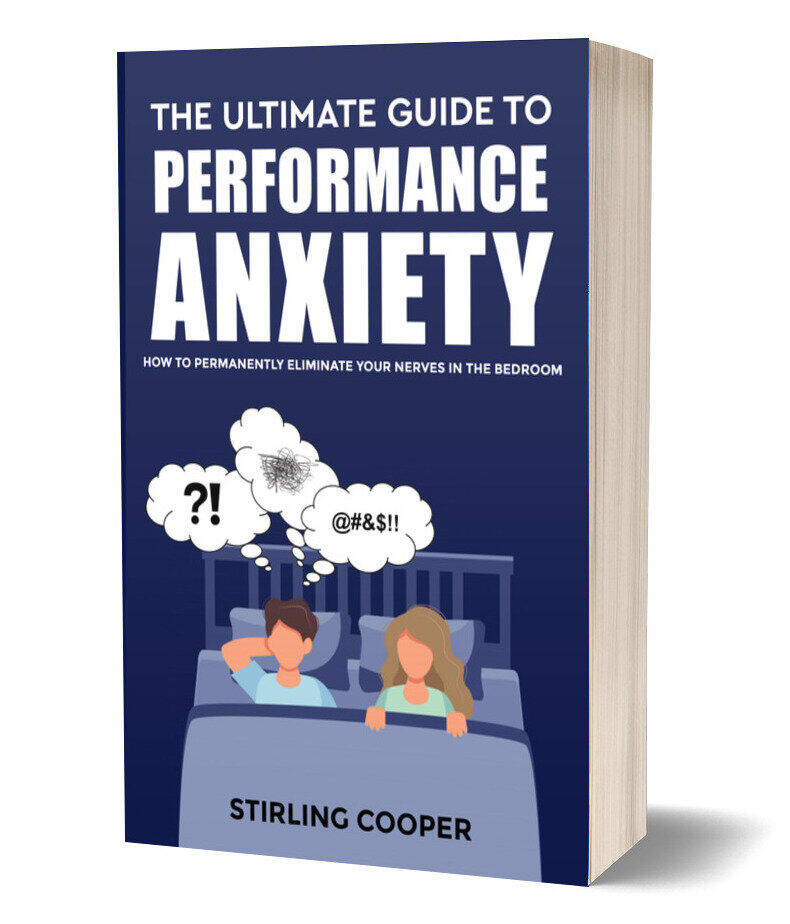 The Ultimate Guide to Performance Anxiety
