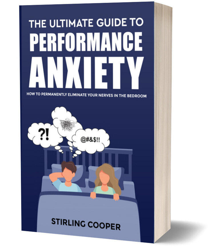 The Ultimate Guide To Performance Anxiety